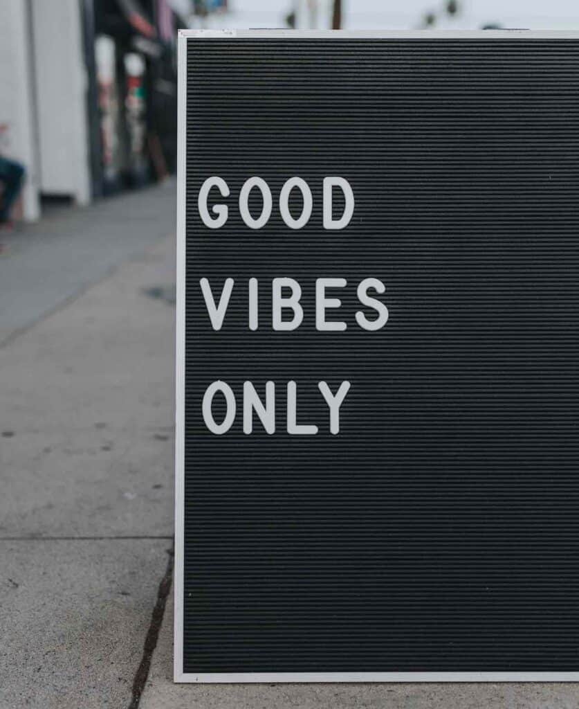 good vibes only